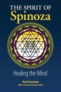 portada The Spirit of Spinoza: Healing the Mind 