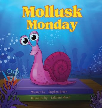 portada Mollusk Monday (en Inglés)