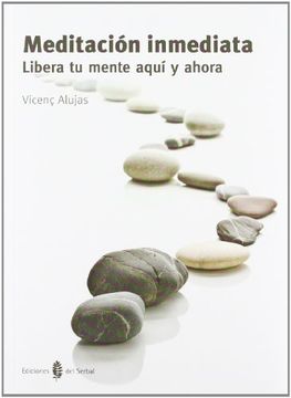 portada Meditación Inmediata: Libera tu Mente Aquí y Ahora (in Spanish)