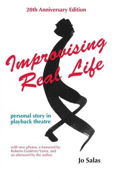 portada Improvising Real Life: Personal Story in Playback Theatre (en Inglés)