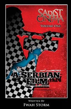 portada Sadist Cinema: A Serbian Film (en Inglés)