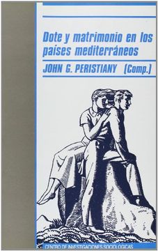 portada Dote y Matrimonio en los Países Mediterráneos (Monografías) (in Spanish)