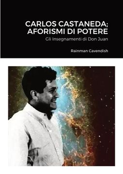 portada Carlos Castaneda; Aforismi di Potere: Gli Insegnamenti di Don Juan (en Italiano)