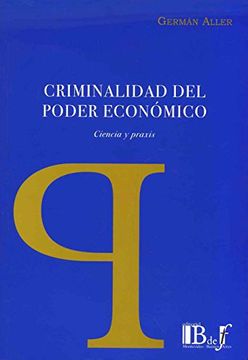 portada Criminalidad del Poder Economico Ciencia y Praxis