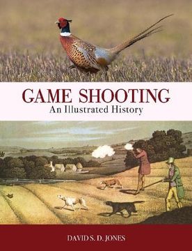 portada Game Shooting: An Illustrated History (en Inglés)