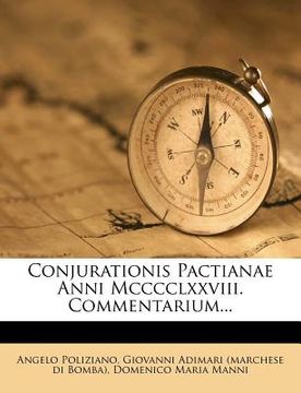 portada Conjurationis Pactianae Anni MCCCCLXXVIII. Commentarium... (en Italiano)