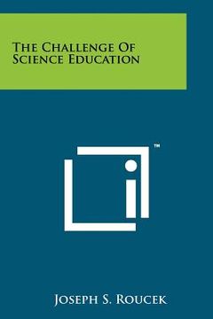 portada the challenge of science education (en Inglés)