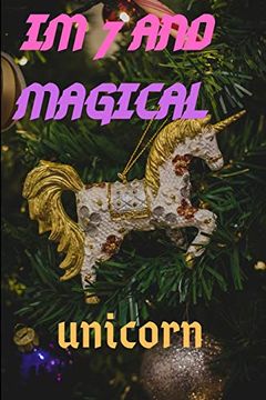 portada Im 7: Im 7 and Magical Unicorn Gift 
