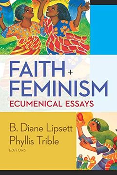 portada Faith and Feminism: Ecumenical Essays (in English)