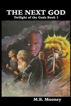 portada The Next God: The Twilight of the Gods Volume 1 (en Inglés)