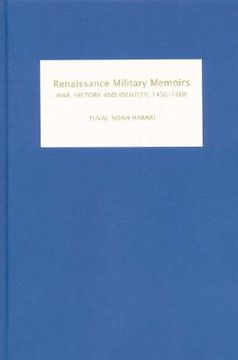 portada renaissance military memoirs: war, history and identity, 1450-1600 (in English)