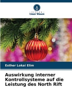 portada Auswirkung interner Kontrollsysteme auf die Leistung des North Rift (in German)