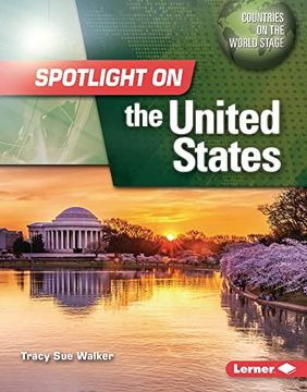 portada Spotlight on the United States (Countries on the World Stage) (en Inglés)