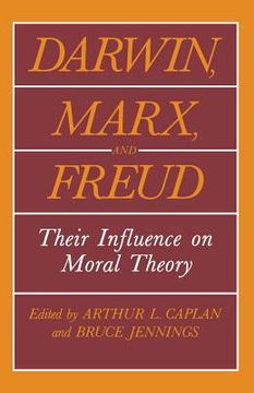 portada Darwin, Marx and Freud: Their Influence on Moral Theory (en Inglés)