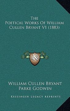 portada the poetical works of william cullen bryant v1 (1883) (en Inglés)