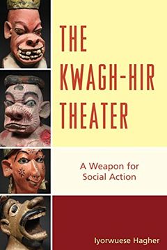portada The Kwagh-Hir Theater: A Weapon for Social Action (in English)