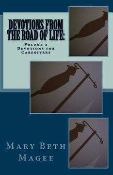 portada Devotions from the Road of Life: Devotions for Caregivers (en Inglés)
