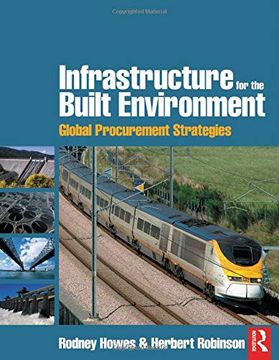 portada Infrastructure for the Built Environment: Global Procurement Strategies (en Inglés)
