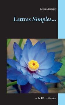 portada Lettres simples...: ... de l'être simple (en Francés)