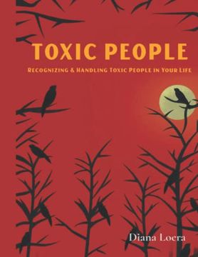portada Toxic People: Recognizing and Handling Toxic People in Your Life (in English)