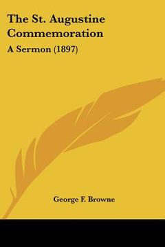 portada the st. augustine commemoration: a sermon (1897) (in English)