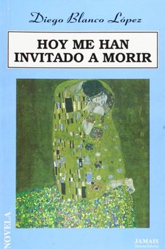 portada Hoy me han Invitado a Morir (in Spanish)