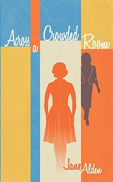 portada Across a Crowded Room (in English)