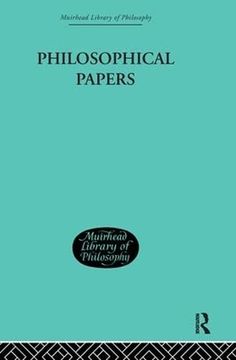 portada Philosophical Papers (Muirhead Library of Philosophy)