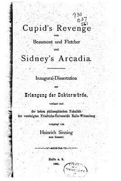 portada Cupid's Revenge von Beaumont und Fletcher, und Sidney's Arcadia (en Alemán)