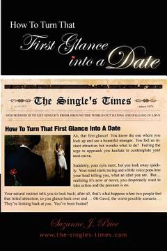 portada how to turn that first glance into a date (in English)