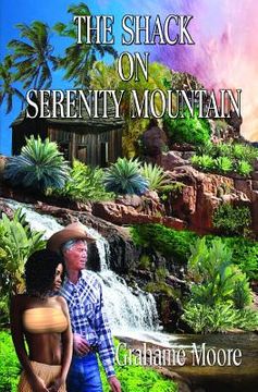 portada The Shack on Serenity Mountain (en Inglés)