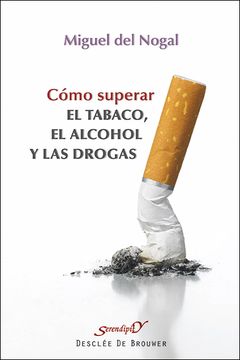 portada Cómo Superar el Tabaco, el Alcohol y las Drogas (in Spanish)