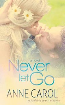 portada Never Let Go (en Inglés)