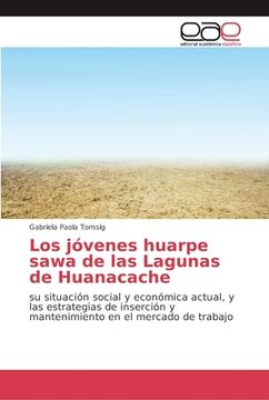 portada Los jóvenes huarpe sawa de las Lagunas de Huanacache