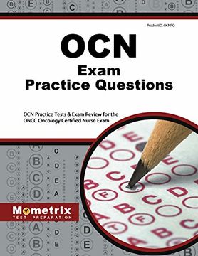 portada OCN Exam Practice Questions: OCN Practice Tests & Exam Review for the ONCC Oncology Certified Nurse Exam