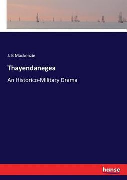 portada Thayendanegea: An Historico-Military Drama (en Inglés)