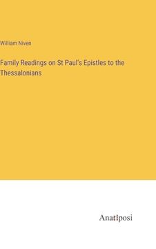 portada Family Readings on st Paul's Epistles to the Thessalonians (en Inglés)