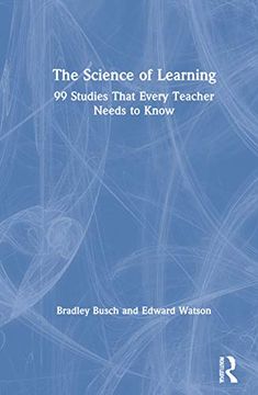 portada The Science of Learning: 99 Studies That Every Teacher Needs to Know 