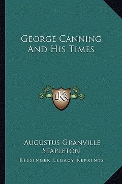 portada george canning and his times (in English)