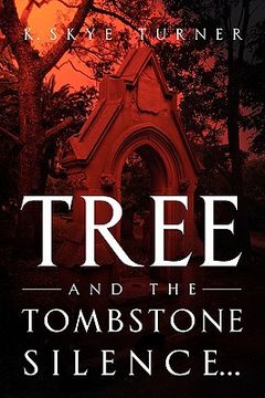 portada tree and the tombstone silence. (en Inglés)
