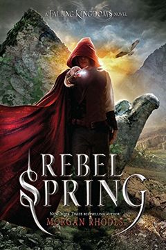 portada Rebel Spring: A Falling Kingdoms Novel (en Inglés)