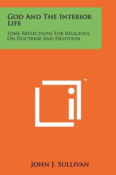 portada god and the interior life: some reflections for religious on doctrine and devotion (in English)