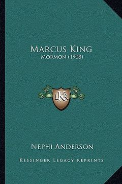 portada marcus king: mormon (1908) (in English)