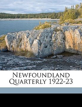 portada newfoundland quarterly 1922-23 volume 22