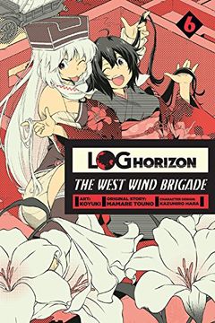 portada Log Horizon: The West Wind Brigade, Vol. 6