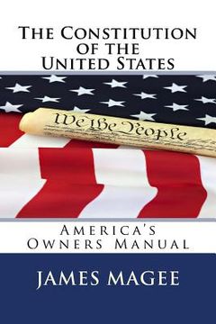 portada The Constitution of the United States: America's Owners Manual (en Inglés)