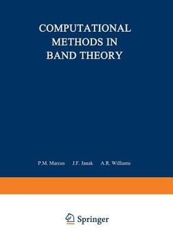 portada Computational Methods in Band Theory: Proceedings of a Conference Held at the IBM Thomas J. Watson Research Center, Yorktown Heights, New York, May 14 (in English)