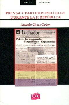 portada Prensa y Partidos Políticos Durante La II República (Andalucía Documentos)