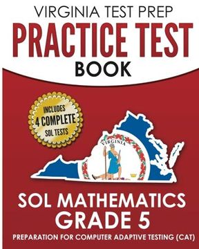 portada Virginia Test Prep Practice Test Book sol Mathematics Grade 5: Includes Four sol Math Practice Tests (in English)