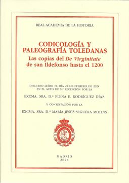 portada Codicología y Paleografía Toledanas. Las Copias del de Virginitate de san Ildefonso Hasta el 1200